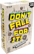 Don't Fall for It