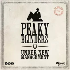 Peaky Blinders: Under New Management